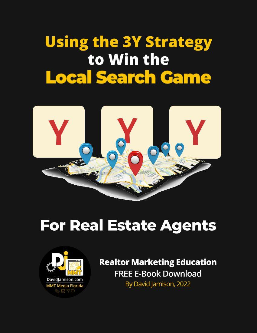 The 3Y Method to Win the Local Search Game for Real Estate Agents